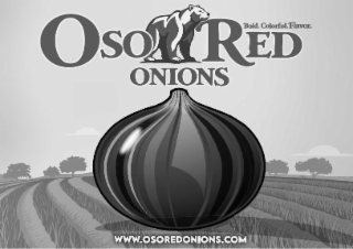OSO RED ONIONS BOLD. COLORFUL. FLAVOR. WWW.OSOREDONIONS.COM