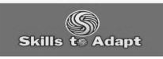 SKILLS TO ADAPT