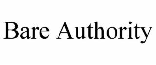 BARE AUTHORITY