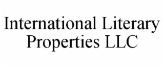 INTERNATIONAL LITERARY PROPERTIES LLC