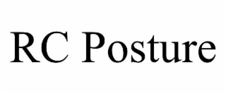 RC POSTURE