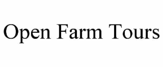 OPEN FARM TOURS