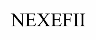 NEXEFII