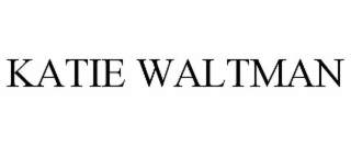 KATIE WALTMAN