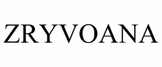 ZRYVOANA