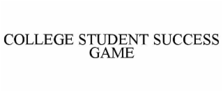 COLLEGE STUDENT SUCCESS GAME