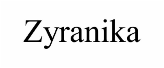 ZYRANIKA