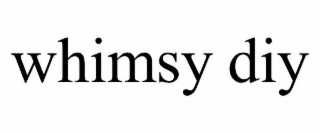 WHIMSY DIY