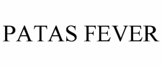 PATAS FEVER