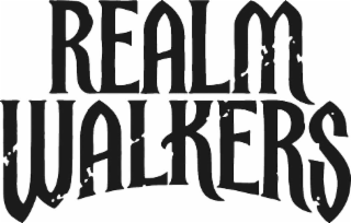 REALM WALKERS