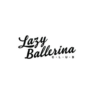 LAZY BALLERINA CLUB