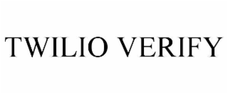 TWILIO VERIFY