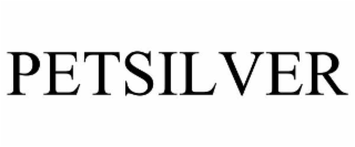 PETSILVER