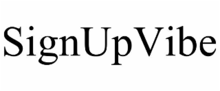 SIGNUPVIBE