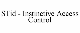 STID - INSTINCTIVE ACCESS CONTROL