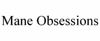 MANE OBSESSIONS