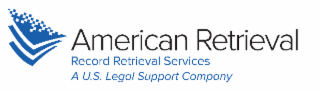 AMERICAN RETRIEVAL RECORD RETRIEVAL SERVICES A U.S. LEGAL SUPPORT COMPANY