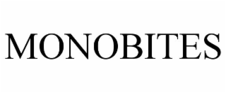MONOBITES