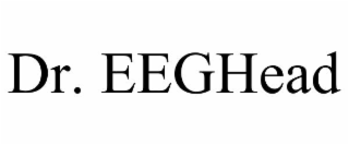 DR. EEGHEAD