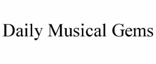 DAILY MUSICAL GEMS