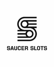 SAUCER SLOTS