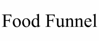 FOOD FUNNEL