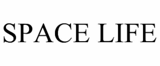 SPACE LIFE