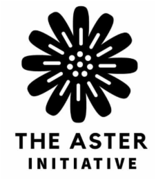 THE ASTER INITIATIVE