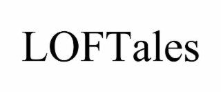 LOFTALES