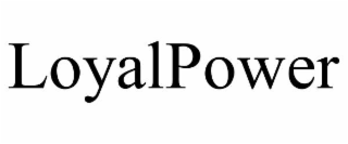 LOYALPOWER