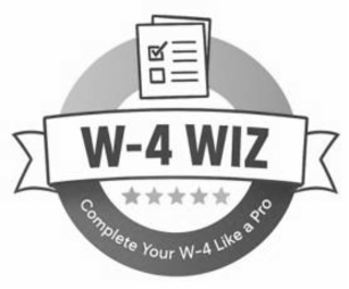 W-4 WIZ COMPLETE YOUR W-4 LIKE A PRO