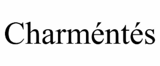CHARMÉNTÉS