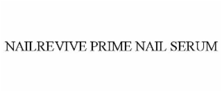 NAILREVIVE PRIME NAIL SERUM