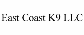 EAST COAST K9 LLC
