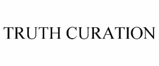TRUTH CURATION