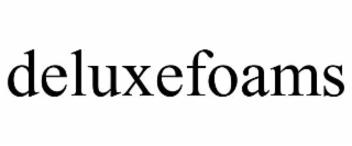 DELUXEFOAMS