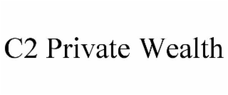 C2 PRIVATE WEALTH