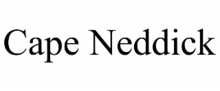 CAPE NEDDICK