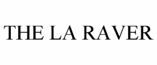 THE LA RAVER