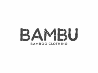 BAMBU BAMBOO CLOTHING