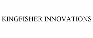 KINGFISHER INNOVATIONS