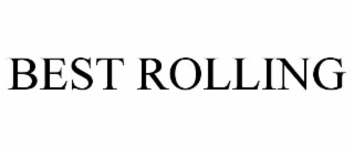 BEST ROLLING