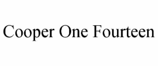 COOPER ONE FOURTEEN