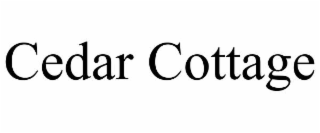 CEDAR COTTAGE