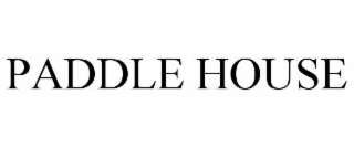 PADDLE HOUSE