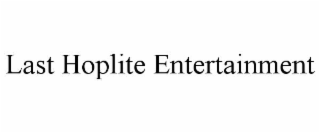 LAST HOPLITE ENTERTAINMENT