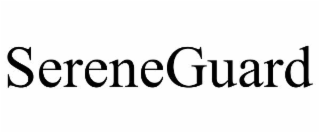 SERENEGUARD