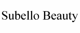 SUBELLO BEAUTY