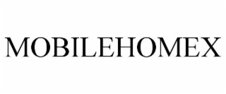 MOBILEHOMEX
