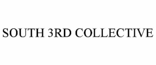 SOUTH 3RD COLLECTIVE